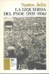 IZQUIERDA DEL PSOE, LA : (1935-1936)