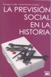 PREVISION SOCIAL EN LA HISTORIA, LA (CON CD)