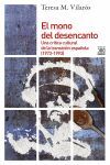 EL MONO DEL DESENCANTO. UNA CRÍTICA CULTURAL DE LA TRANSICIÓN ESPAÑOLA (1973-1993)