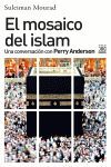 EL MOSAICO DEL ISLAM. UNA CONVERSACION CON PERRY ANDERSON