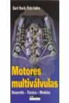 MOTORES MULTIVÁLVULAS: DESARROLLO-TÉCNICA-MODELOS