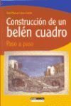 CONSTRUCCION DE UN BELEN CUADRO PASO A PASO