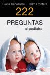 222 PREGUNTAS AL PEDIATRA.