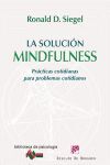 LA SOLUCION MINDFULNESS PRACTICAS COTIDIANAS PARA PROBLEMAS COTIDIANOS