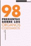 98. PREGUNTAS SOBRE LOS ORGANOS COLEGIADOS