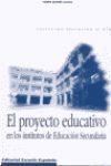 PROYECTO EDUCATIVO DE CENTRO, EL.( EN LOS INSTITUTOS DE EDUCACION SECU