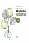 20 PLANTAS SALUDABLES PARA COMBATIR EL ESTRÉS.