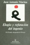 ELOGIO Y REFUTACION DEL INGENIO.XX PREMIO ANAGRAMA DE ENSAYO