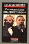 CONVERSACIONES CON MARX Y ENGELS