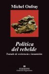 POLÍTICA DEL REBELDE : TRATADO DE RESISTENCIA E INSUMISIÓN