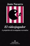 EL VIDEOJUGADOR. A PROPOSITO DE LA MAQUINA RECREATIVA