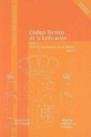 CÓDIGO TÉCNICO DE LA EDIFICACIÓN (CTE). LIBRO 6. PARTE II, DB SE-M, SEGURIDAD ES