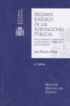 REGIMEN JURIDICO DE LA SUBVENCIONES PUBLICAS 6ED
