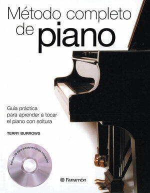 METODO COMPLETO DE PIANO (GUIA PRACTICA PARA APRENDER A TOCAR EL PIANO