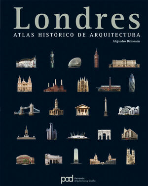 LONDRES-ATLAS HISTORICO ARQUITECTURA