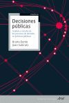 DECISIONES PÚBLICAS. ANÁLISIS Y ESTUDIO DE LOS PROCESOS DE DECISIÓN EN POLÍTICAS PÚBLICAS