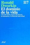 EL DOMINIO DE LA VIDA (ABORTO, EUTANASIA Y LIBERTAD INDIVIDUAL)