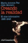 CREANDO LA REALIDAD CIEN INFORMATIVO 1895-1945