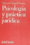 PSICOLOGÍA Y PRÁCTICA JURÍDICA.