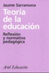 TEORIA DE LA EDUCACION REFLEXION Y NORMATIVA PEDAGOGICA