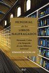 MEMORIAL DE LOS LIBROS NAUFRAGADOS. HERNANDO COLON Y LA BUSQUEDA DE UNA BIBLIOTECA UNIVERSAL