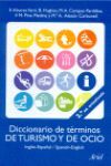 DICCIONARIO DE TERMINOS DE TURISMO-OCIO INGLES ESPAÑOL SPANISH ENGLISH