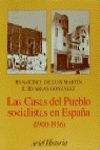 LAS CASAS DEL PUEBLO SOCIALISTAS EN ESPAÑA ( 1900- 1936 )