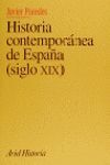 HISTORIA CONTEMPORANEA DE ESPAÑA( SIGLO XIX)