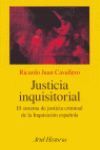 JUSTICIA INQUISITORIAL EL SISTEMA DE JUSTICIA CRIMINAL INQUISICION