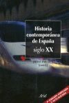 HISTORIA CONTEMPORÁNEA DE ESPAÑA SIGLO XX