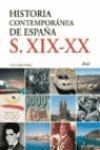 HISTORIA CONTEMPORANEA DE ESPAÑA (XIX-XX)