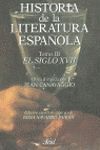 HISTORIA DE LA LITERATURA ESPAÑOLA. TOMO III. EL SIGLO XVII