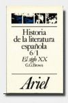 EL SIGLO XX  HISTORIA DE LA LITERATURA ESPAÑOLA 6.1