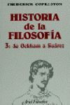 HISTORIA DE LA FILOSOFÍA, III. DE OCKHAM A SUÁREZ.