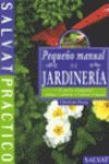 PEQUEÑO MANUAL DE JARDINERIA