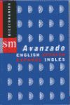 DICCIONARIO AVANZADO ENGLISH-SPANISH/ ESPAÑOL- INGLES
