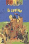 EL CASTILLO ( MI MUNDO)
