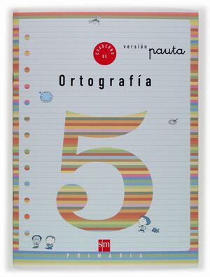 ORTOGRAFIA 5 V.PAUTA
