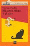 MI PERRO MISTER Y EL GATO (BVN 150)