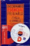 DICCIONARIO  ESENCIAL  PRIMARIA LENGUA ESPAÑOLA + CD