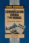 LA COMUNICACIÓN VERBAL Y NO VERBAL .COMO DOMINAR