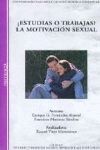 DVD ESTUDIAS O TRABAJAS - LA MOTIVACION SEXUAL