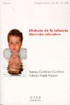 HISTORIA DE LA INFANCIA: ITINERARIOS EDUCATIVOS