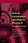 GUIA DE TRATAMIENTOS PSICOLOGICOS EFICACES II  PSICOLOGIA DE LA SALUD
