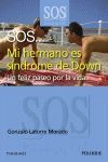 SOS MI HERMANO ES SÍNDROME DE DOWN