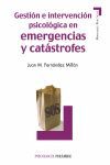 GESTIÓN E INTERVENCIÓN PSICOLOGICA EN EMERGENCIAS Y CATASTROFES
