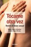 TÓCAME OTRA VEZ. REVIVIR EL DESEO SEXUAL