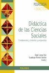 DIDÁCTICA DE LAS CIENCIAS SOCIALES. FUNDAMENTOS, CONTEXTOS Y PROPUESTAS