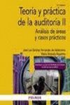 TEORÍA Y PRÁCTICA DE LA UDITORIA II : ANALISIS DE AREA Y CASOS PRACTICOS