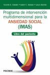 PROGRAMA DE INTERVENCIÓN MULTIDIMENSIONAL PARA LA ANSIEDAD SOCIAL (IMAS). LIBRO DEL PACIENTE